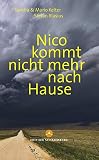 Nico kommt nicht mehr nach Hause - Sandra Kelter, Mario Kelter, Stefan Blasius 