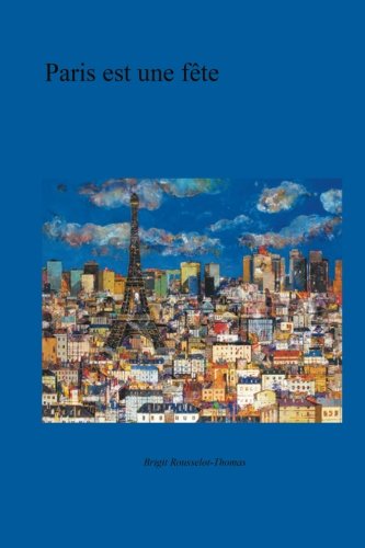 Paris est une fete