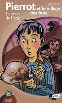 Paperback Pierrot Village des fous -Trésor de Frank [French] Book