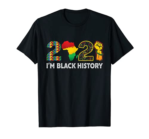 I'm Black History Month 2021 Regalos Orgullosos Raíces africanas Camiseta