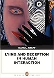 Lying and Deception in Human Interaction