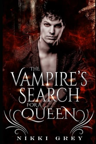 The Vampire's Search For A Queen (Vampire Royalty)