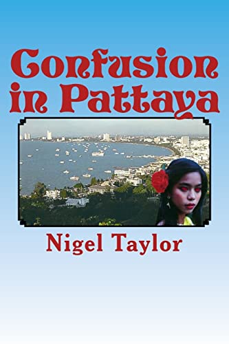 Confusion In Pattaya