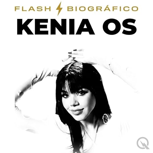 Kenia Os (Parte 1 &mdash; Historia Completa) cover art