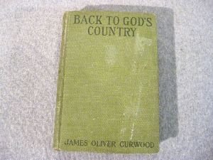 Back to God's Country and Other Storieslay B001P9JDSA Book Cover