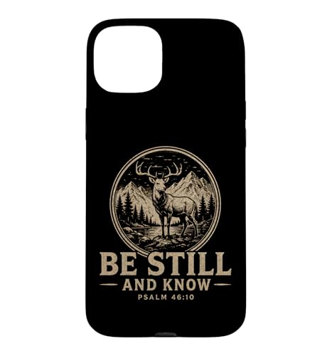 Be Still And Know Psalm 4610 �R�̐M�̎� �X�}�z�P�[�X iPhone 15 Plus �p