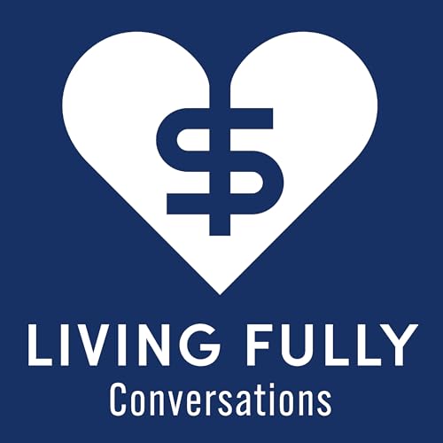 Living Fully Conversations cover art