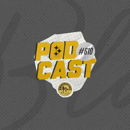 BlackYellowBR 610 - Steelers Free Agency 2026 round 2