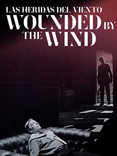 Wounded by the Wind