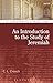 Introduction to the Study of Jeremiah, An (T&T Clark Approaches to Biblical Studies)