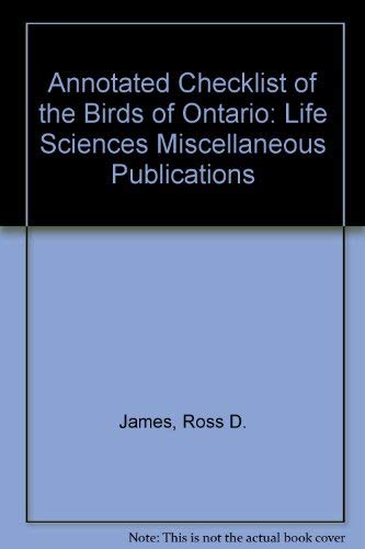 Annotated Checklist of the Birds of Ontario Annotated Checklist of the Birds of Ontario