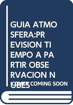 GUIA ATMOSFERA:PREVISION TIEMPO A PARTIR OBSERVACION NUBES