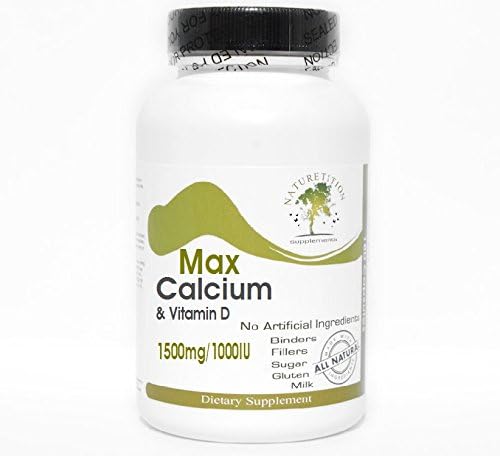 Max Calcium 1500mg & Vitamin D 1000IU ~ 200 Capsules - No Additives ~ Naturetition Supplements