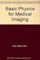 Basic Physics for Medical Imaging 0433000449 Book Cover
