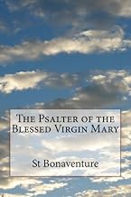 The Psalter of the Blessed Virgin Mary