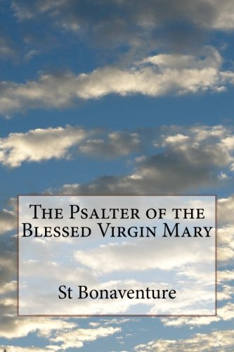 The Psalter of the Blessed Virgin Mary