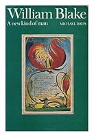 William Blake: A new kind of man 0520034562 Book Cover