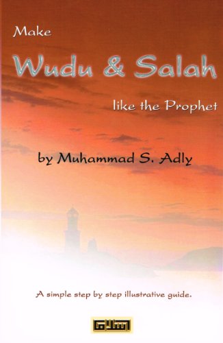 Make Wudu & Salaah Like the Prophet (S) (A Simple Step By Step Illustrative Guide)