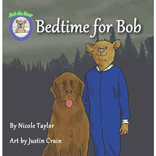 Bedtime for Bob: Bob the Bear Talk with Me