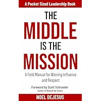 The Middle is the Mission