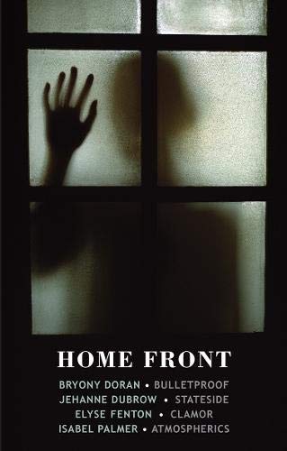Home Front: Bulletproof • Stateside • Clamor • Atmospherics
