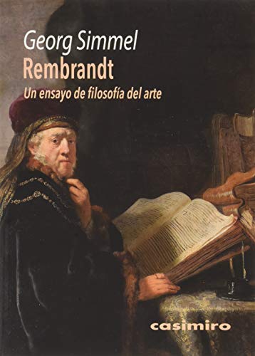 Rembrandt: Un ensayo de filosofía del arte (FUERA DE COLECCION)