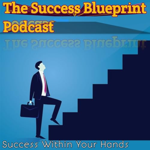 『The Success Blueprint Podcast』のカバーアート