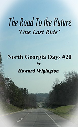 The Road To the Future: One Last Ride