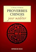 Proverbes chinois pour méditer 2732829617 Book Cover