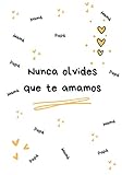  Nunca olvides que te amamos: Libro de secretos de chicas - Diario, Cuadernos bonitos, diario de chicas adolescentes, Mi cuaderno - Diario Blanco