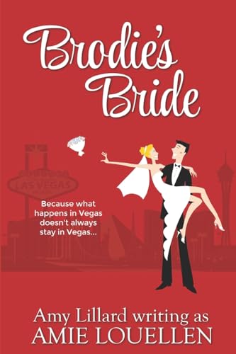 Brodie's Bride: a romantic comedy