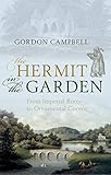The Hermit in the Garden: From Imperial Rome to Ornamental Gnome