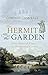 The Hermit in the Garden: From Imperial Rome to Ornamental Gnome