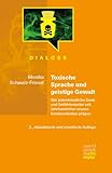 Toxische Sprache und geistige Gewalt: Wie judenfeindliche Denk- und Gefühlsmuster seit Jahrhunderten unsere Kommunikation prägen (Dialoge)