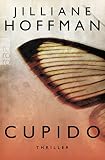 Cupido: Thriller (Die C.-J.-Townsend-Reihe, Band 1)