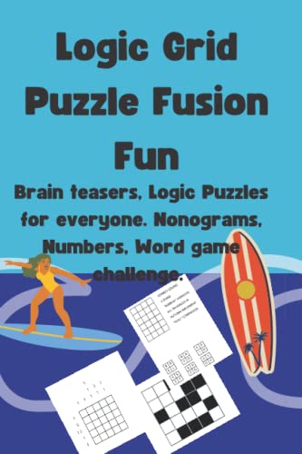 Logic Grid Puzzle Fusion Fun: Brain teasers, Logic Puzzles for everyone. Nonograms, Numbers, Word game challenge