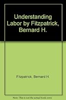 Understanding Labor B0006D93SQ Book Cover