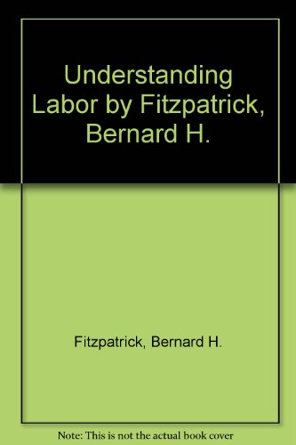 Understanding Labor B0006D93SQ Book Cover