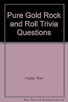Pure Gold Rock & Roll Trivia Questions: The Game Book 1881825043 Book Cover