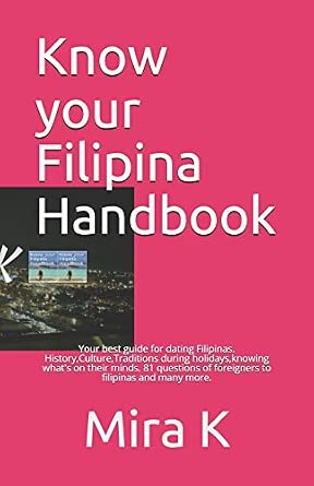Know Your Filipina Handbook: Your Guide to Dating Filipinas