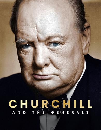 Churchill and The Generals