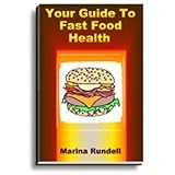 Your Guide To Fast Food Health