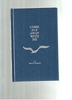 Come Fly Away With Me B004CZQD4G Book Cover