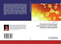 Chemical Cross-linked Atorvastatin Loaded Ethyl Cellulose Microsphere 365988152X Book Cover