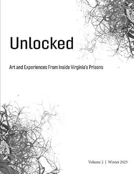 Paperback Unlocked: Art and Experiences from Inside Virginia's Prisons, Volume 2.1 Book