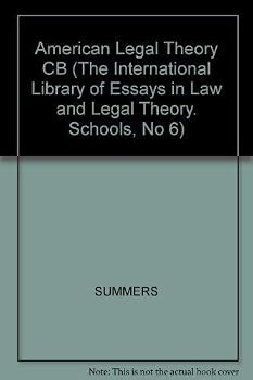 American Legal Theory (The International Library of Essays in Law and Legal Theory. Schools, No 6)