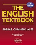 The English Textbook: Prépas commerciales