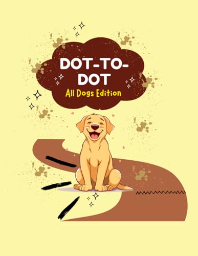 Dot- To-Dot All Dogs Edition