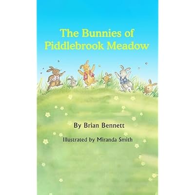 The Bunnies of Piddlebrook Meadow