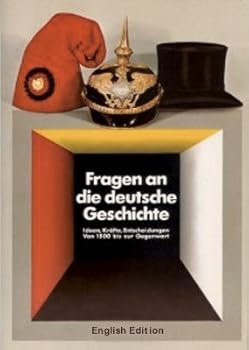 Fragen an Die Deutsche Geschichte - ENGLISH EDITION
